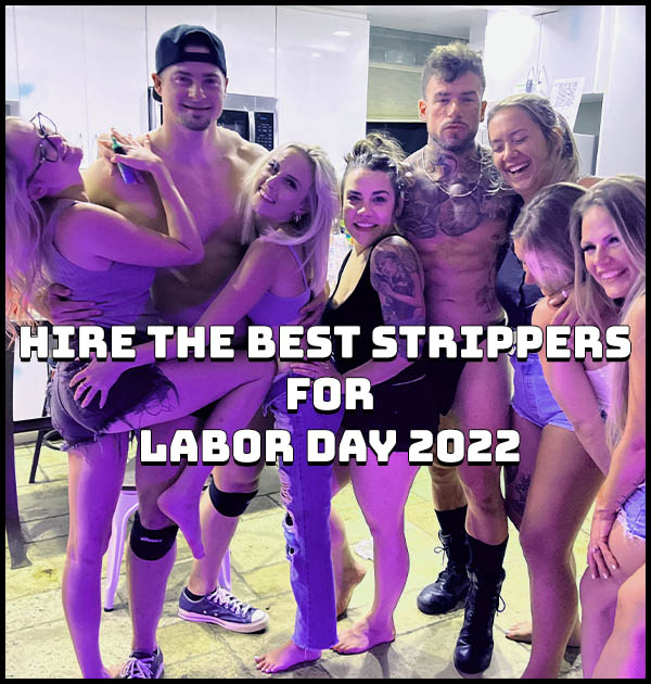 Labor Day Strippers 2022